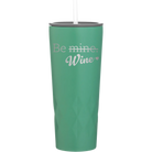 Laser etched forage 20 oz vacuum insulated tumbler with 'Be Wine' design