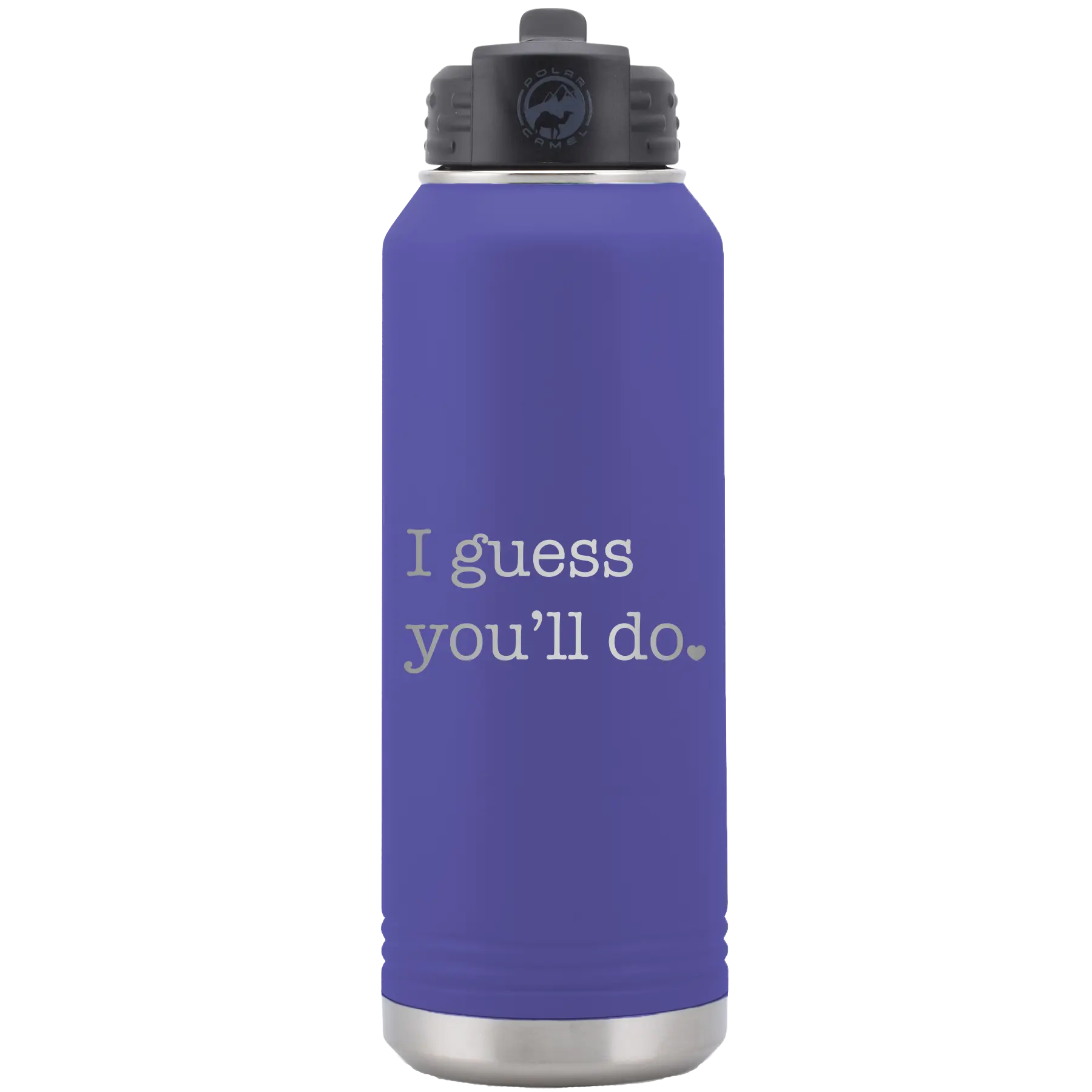 Laser etched purple 32 oz vacuum insulated water bottle with 'I Guess Youll Do' design