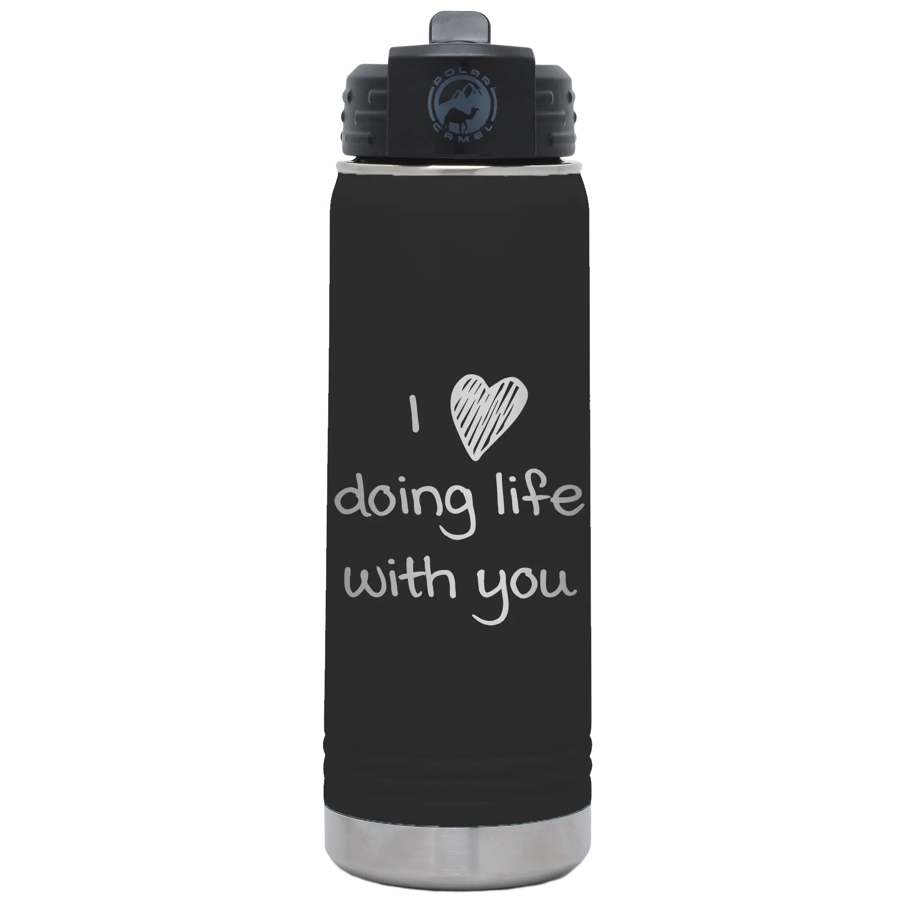 Laser etched black 20 oz vacuum insulated water bottle with 'I Love Doing Life With You' design