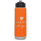 Laser etched orange 20 oz vacuum insulated water bottle with 'I Love Doing Life With You' design