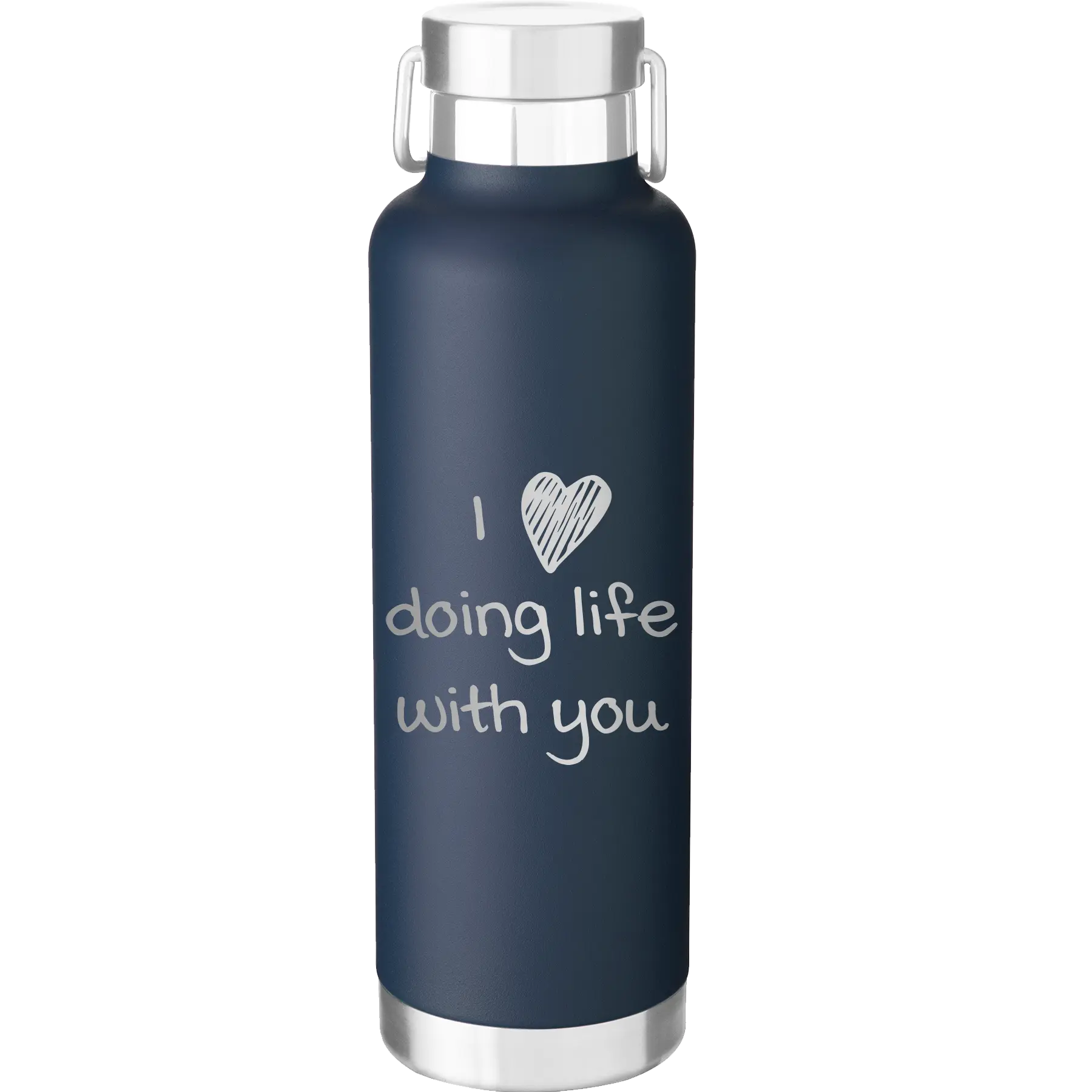 Laser etched navy 24 oz vacuum insulated water bottle with 'I Love Doing Life With You' design