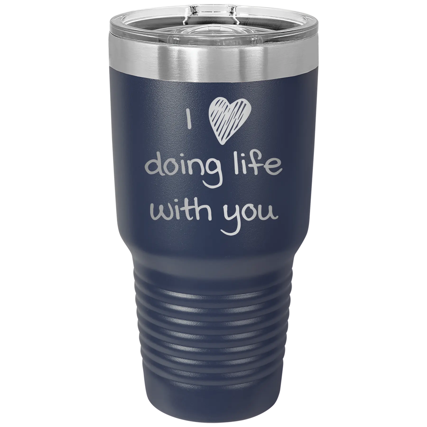 Laser etched navy 30 oz vacuum insulated tumbler with 'I Love Doing Life With You' design