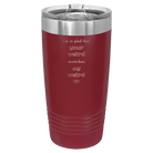 Laser etched maroon 20 oz vacuum insulated tumbler with 'I'm So Glad Your Weird Matches' design