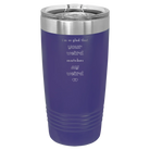 Laser etched purple 20 oz vacuum insulated tumbler with 'I'm So Glad Your Weird Matches' design