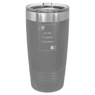 Laser etched dark gray 20 oz vacuum insulated tumbler with 'You Are the Queen of My Heart' design