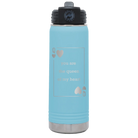 Laser etched light blue 20 oz vacuum insulated water bottle with 'You Are the Queen of My Heart' design