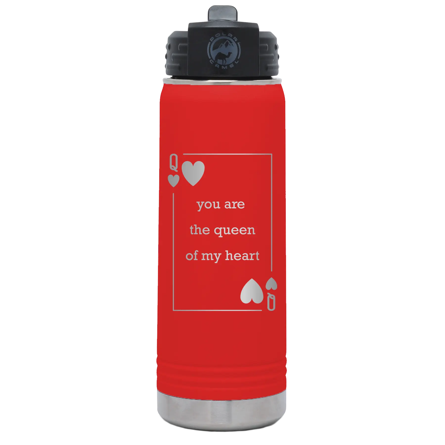 Laser etched red 20 oz vacuum insulated water bottle with 'You Are the Queen of My Heart' design