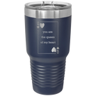 Laser etched navy 30 oz vacuum insulated tumbler with 'You Are the Queen of My Heart' design