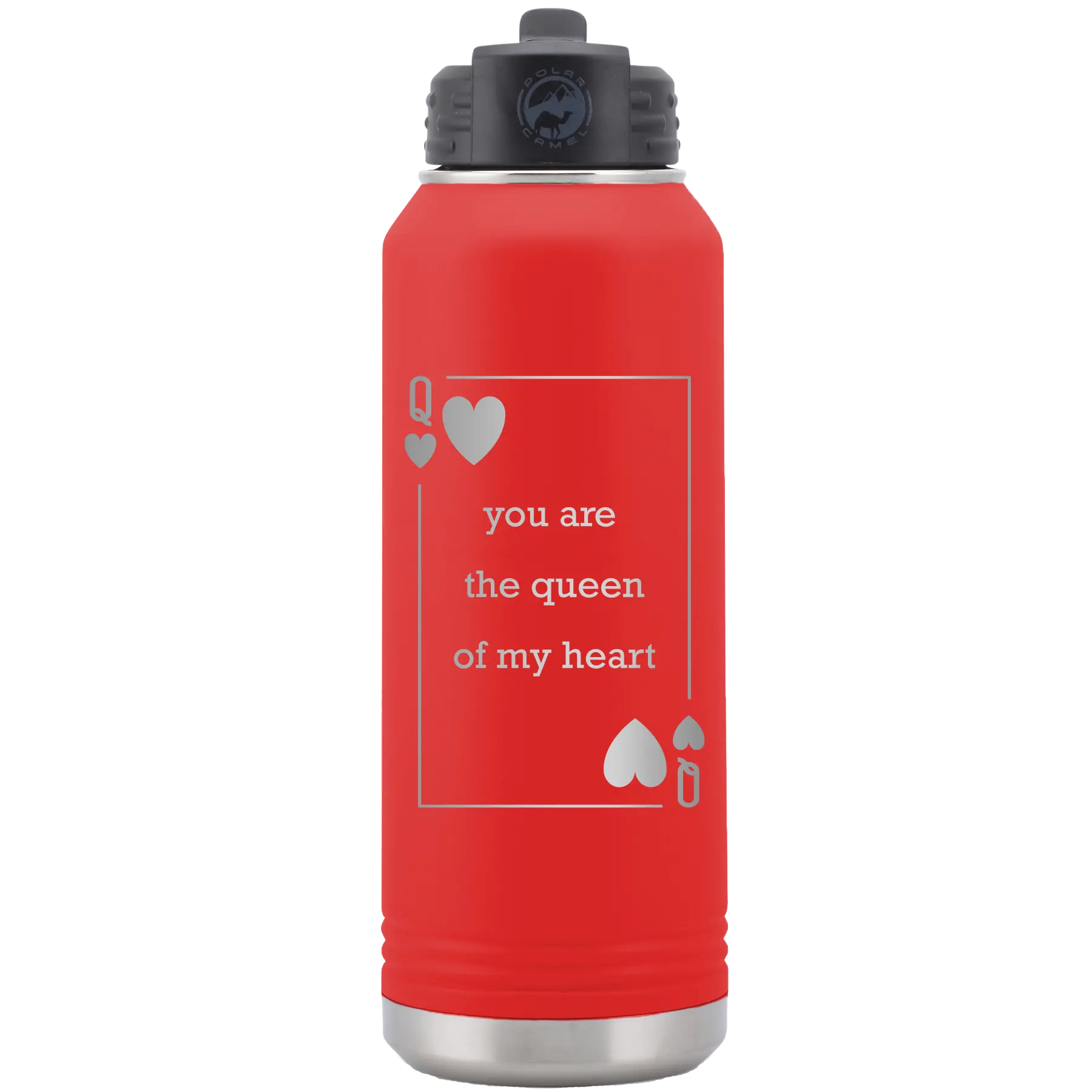 Laser etched red 32 oz vacuum insulated water bottle with 'You Are the Queen of My Heart' design