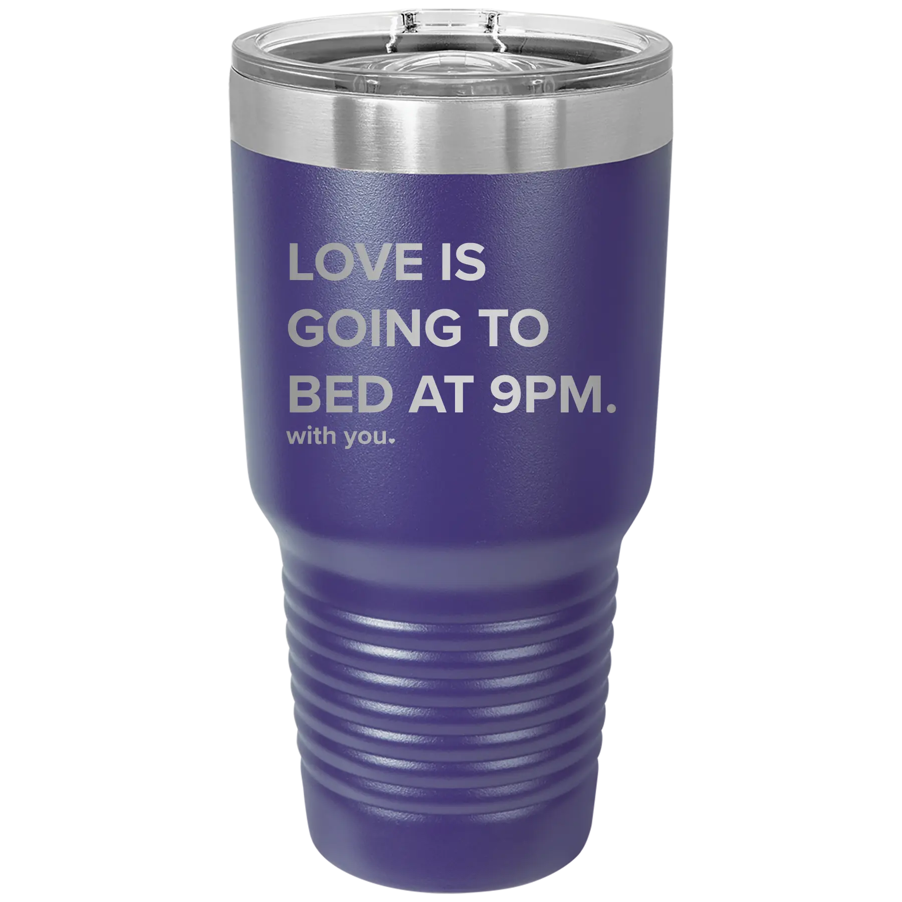 Laser etched purple 30 oz vacuum insulated tumbler with 'Love is Going to Bed at 9pm' design