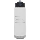 Laser etched white 20 oz vacuum insulated water bottle with 'It Turns out I love You a Lot More' design