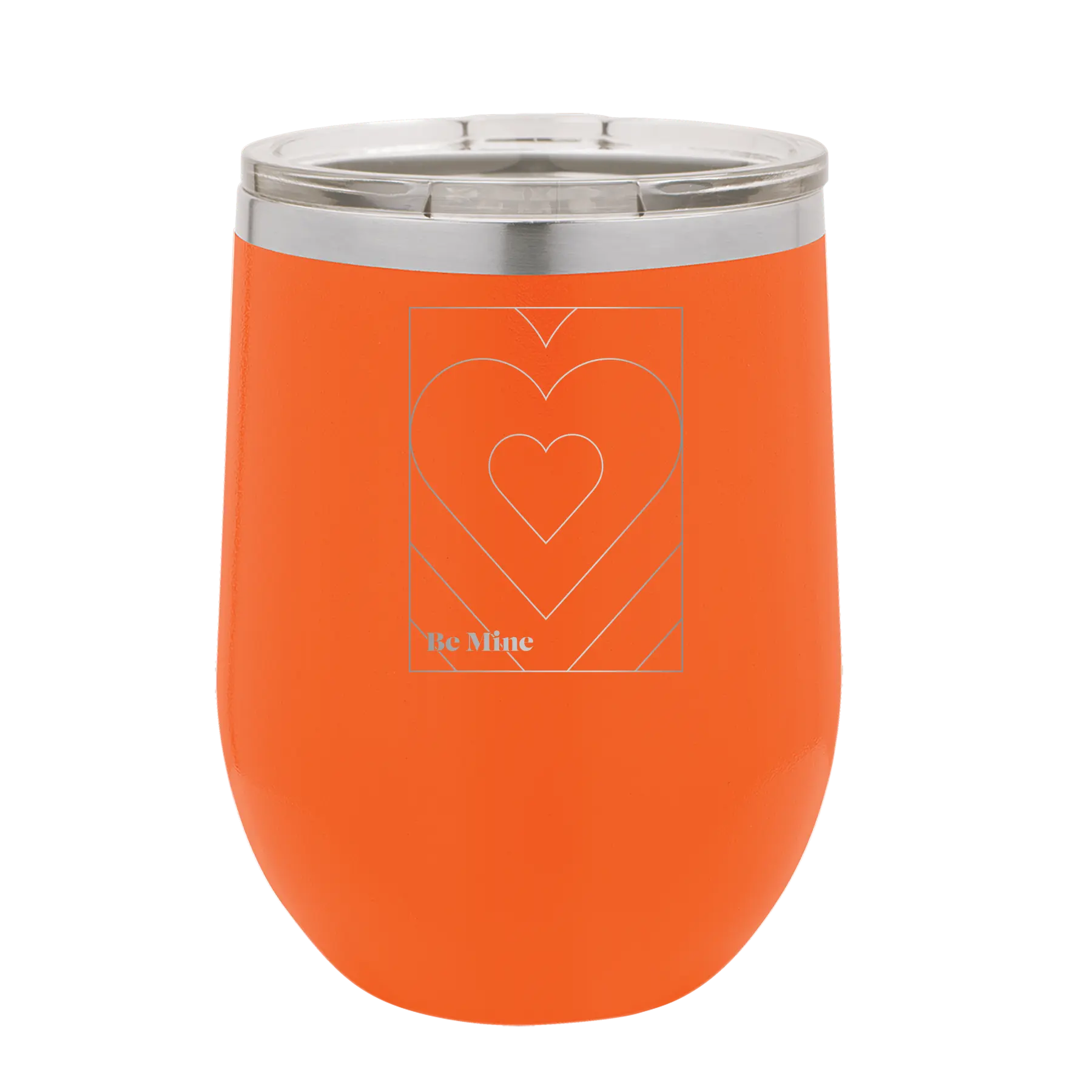 Laser etched orange 12 oz vacuum insulated wine cup with 'Be Mine Card' design