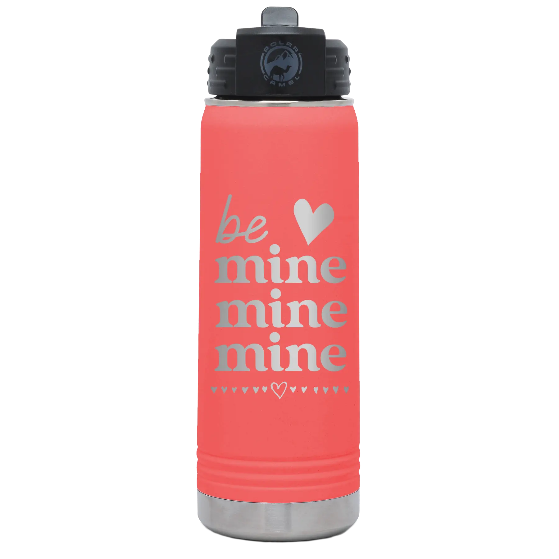 Laser etched coral 20 oz vacuum insulated water bottle with 'Be Mine Mine Mine' design