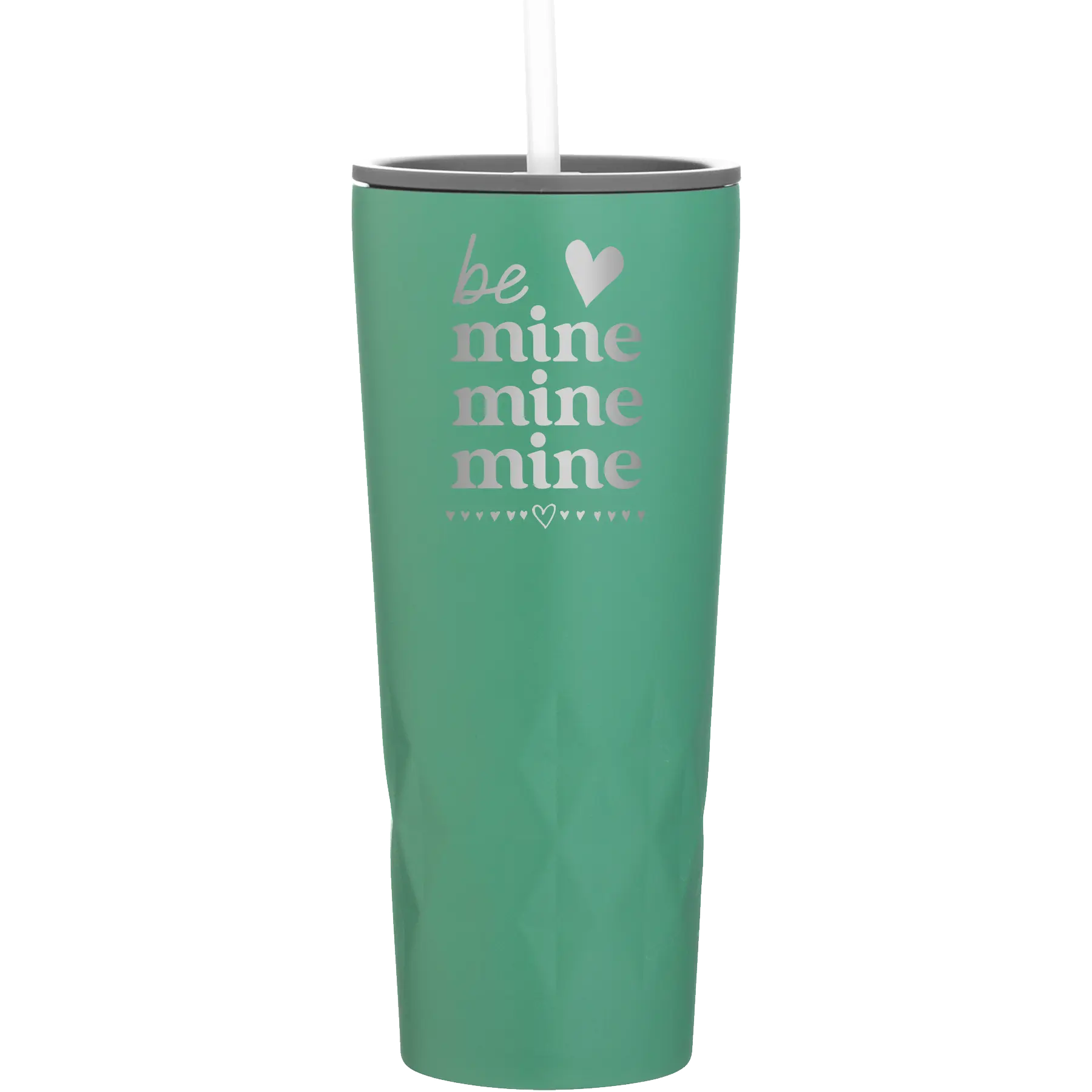 Laser etched forage 20 oz vacuum insulated tumbler with 'Be Mine Mine Mine' design