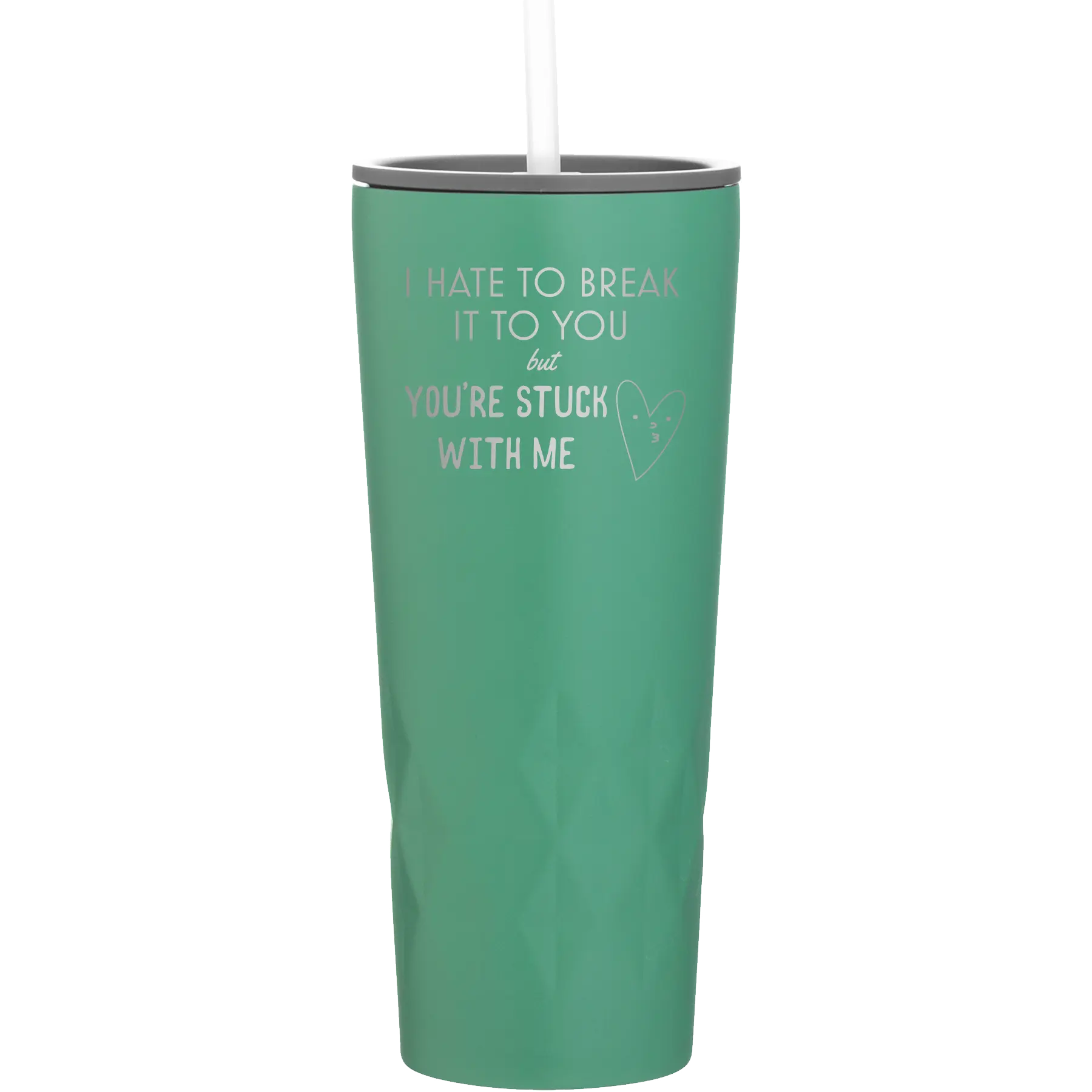 Laser etched forage 20 oz vacuum insulated tumbler with 'Hate to Break It to you' design