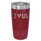 Laser etched maroon 20 oz vacuum insulated tumbler with 'I Love Us' design