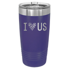 Laser etched purple 20 oz vacuum insulated tumbler with 'I Love Us' design