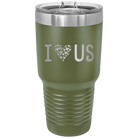 Laser etched olive green 30 oz vacuum insulated tumbler with 'I Love Us' design