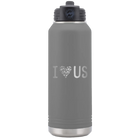 Laser etched dark gray 32 oz vacuum insulated water bottle with 'I Love Us' design