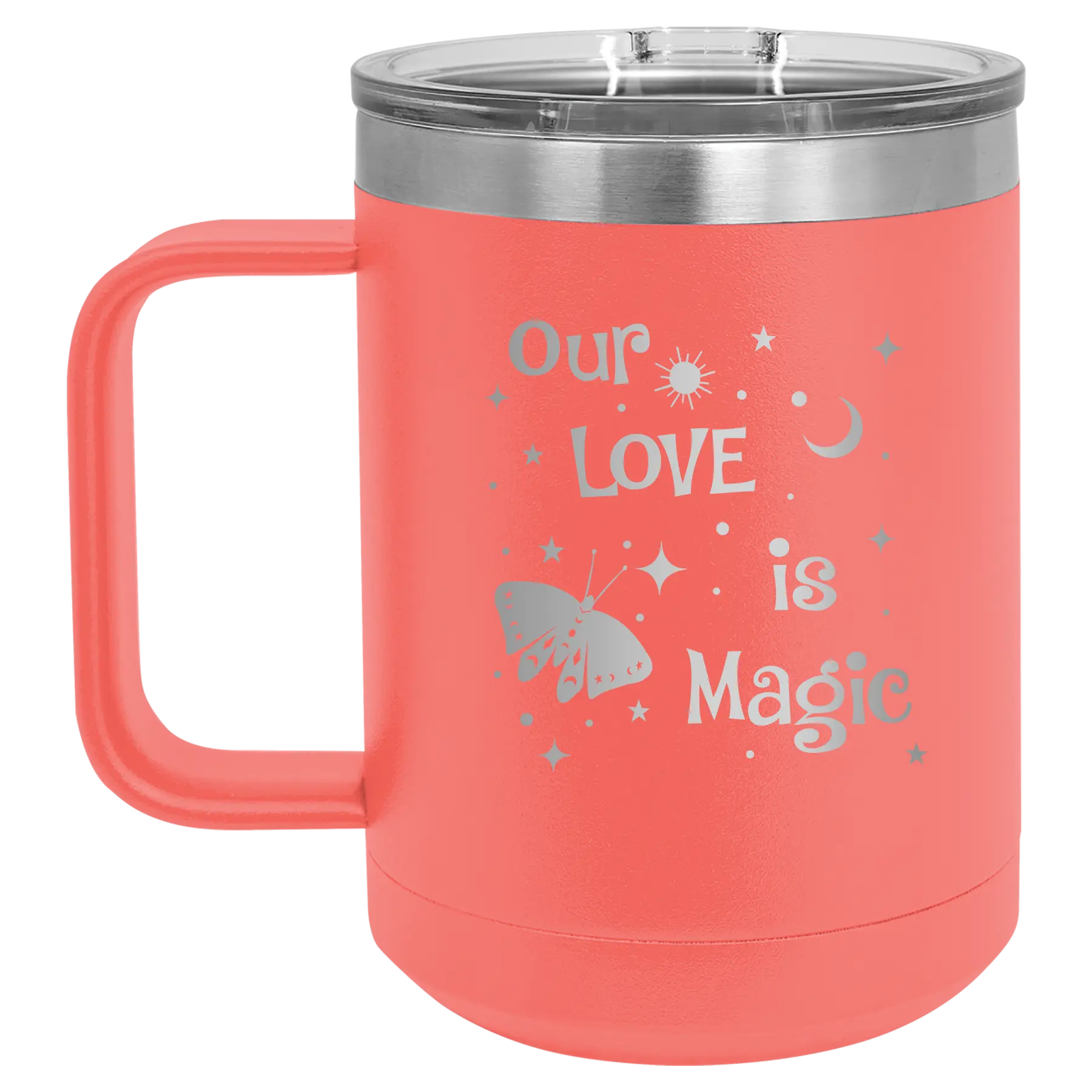 Laser etched coral 15 oz vacuum insulated coffee mug with 'Our Love is Magic' design