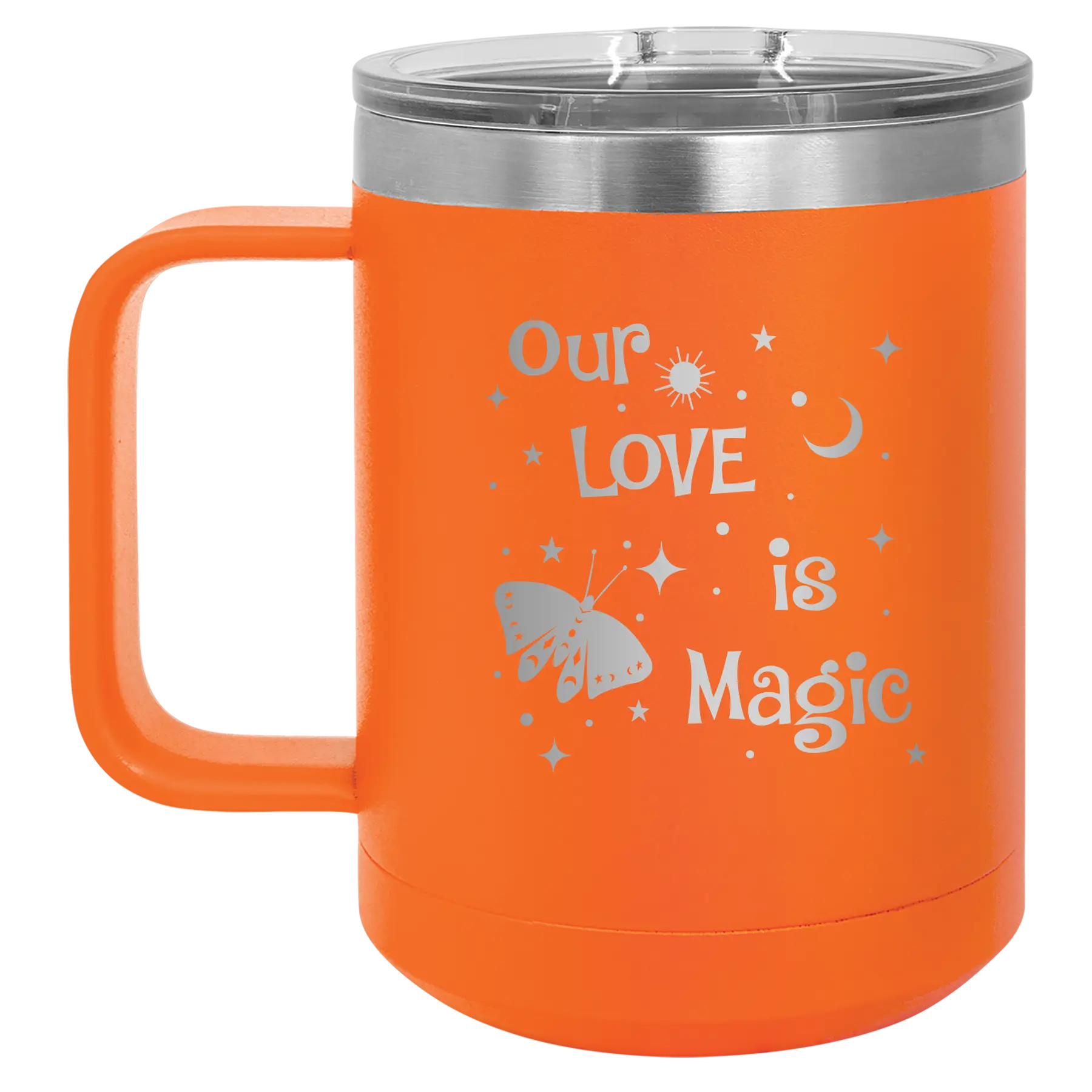 Laser etched orange 15 oz vacuum insulated coffee mug with 'Our Love is Magic' design