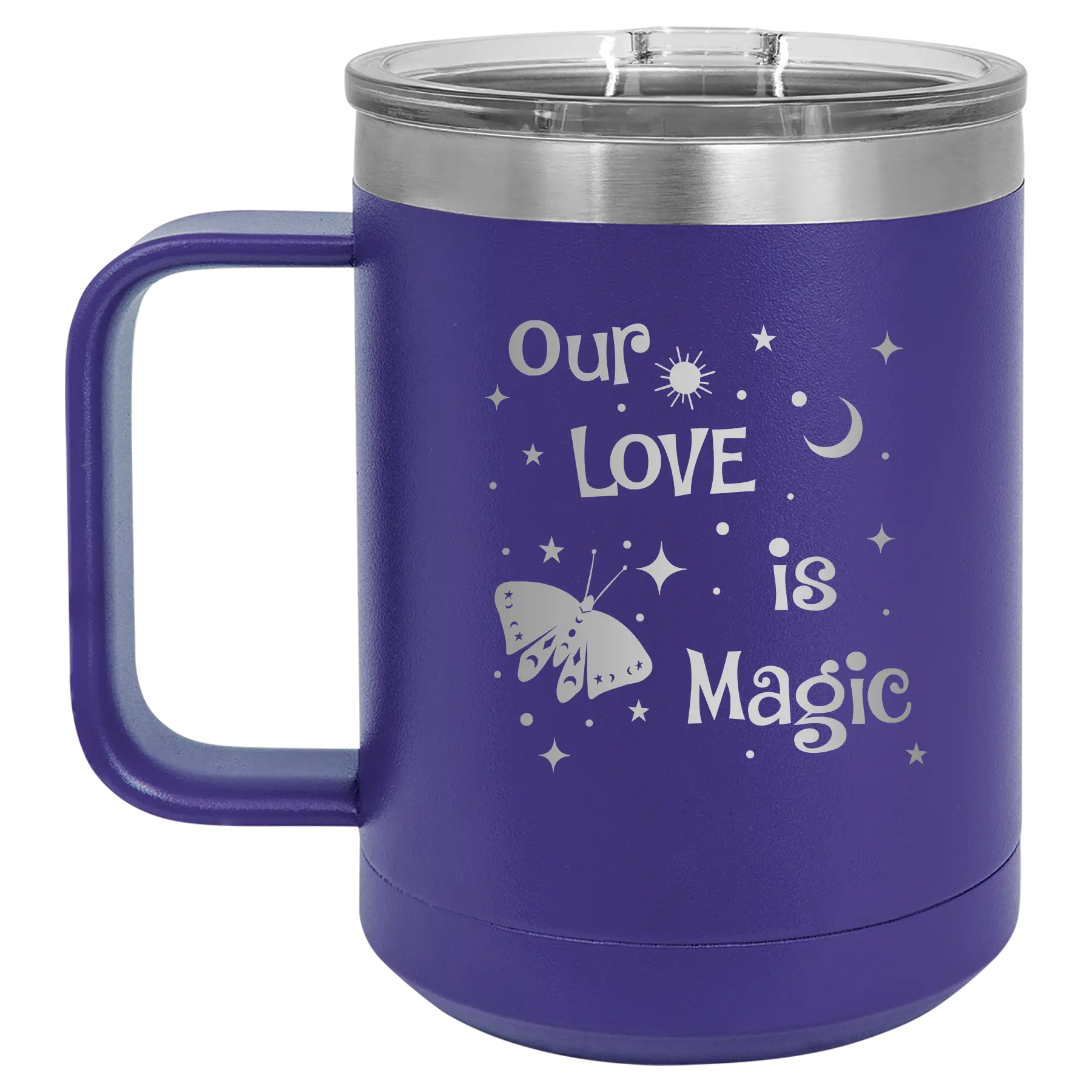 Laser etched purple 15 oz vacuum insulated coffee mug with 'Our Love is Magic' design
