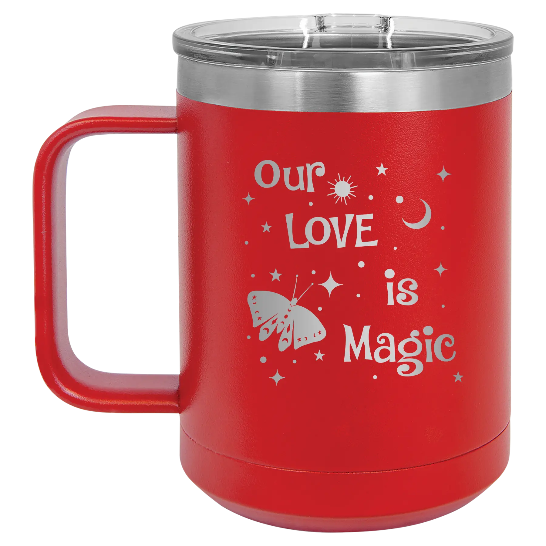 Laser etched red 15 oz vacuum insulated coffee mug with 'Our Love is Magic' design