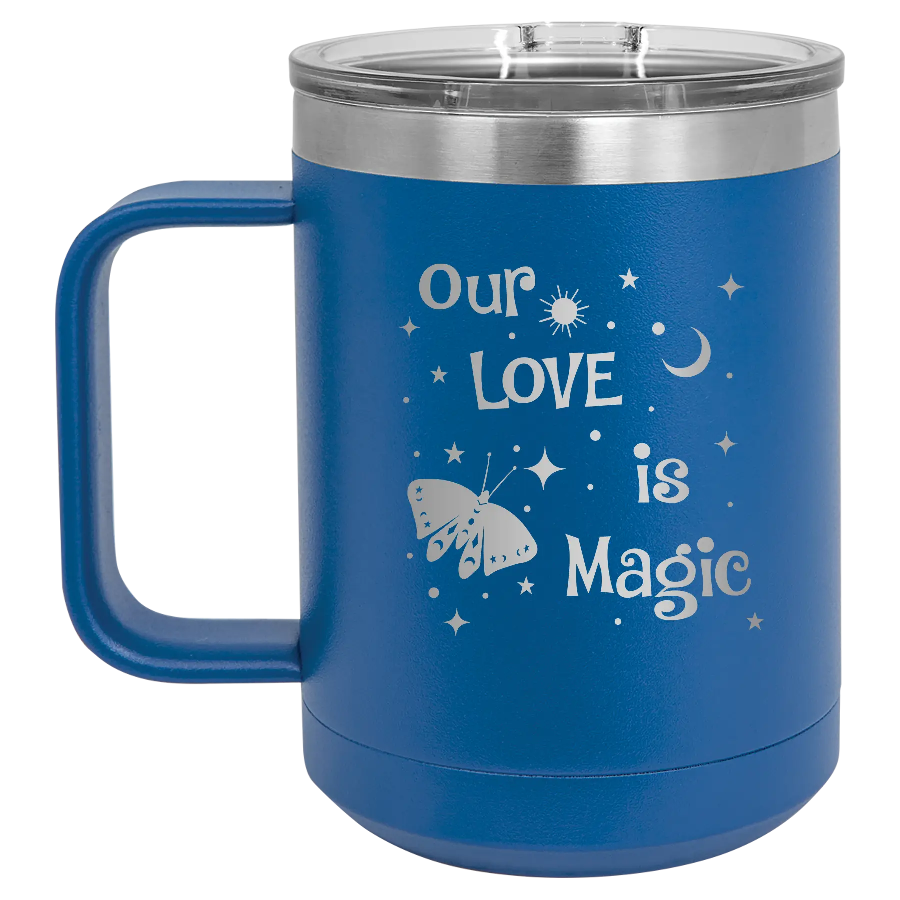 Laser etched royal blue 15 oz vacuum insulated coffee mug with 'Our Love is Magic' design