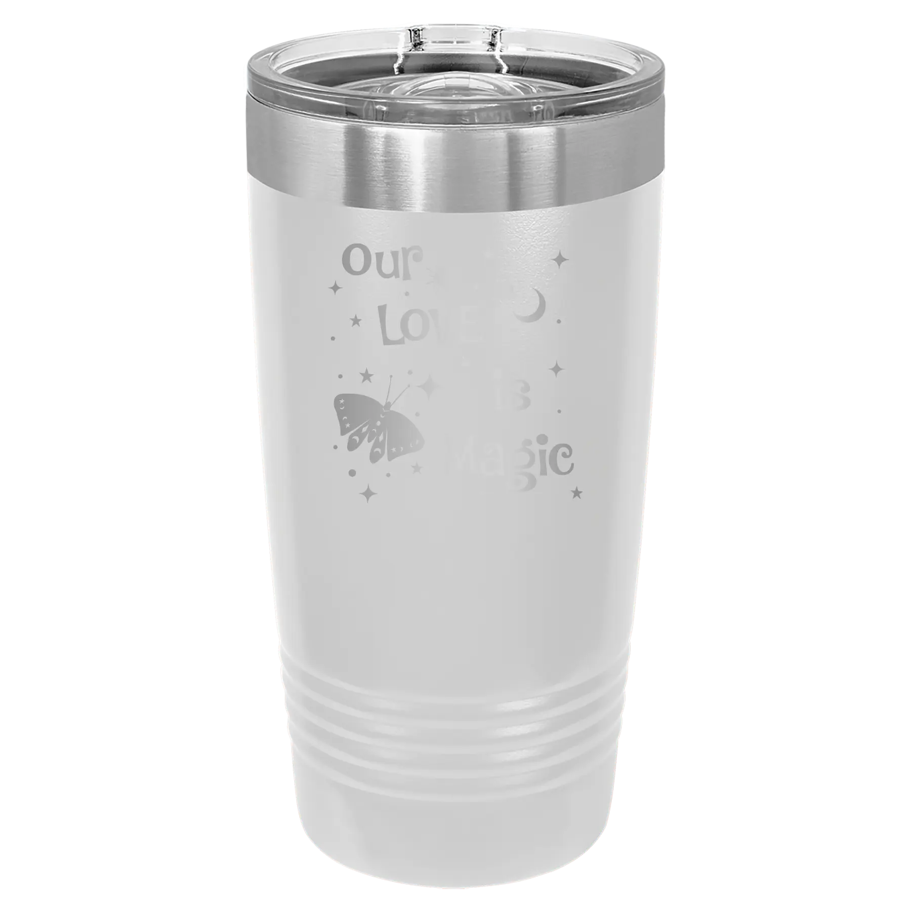 Laser etched white 20 oz vacuum insulated tumbler with 'Our Love is Magic' design