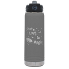 Laser etched dark gray 20 oz vacuum insulated water bottle with 'Our Love is Magic' design