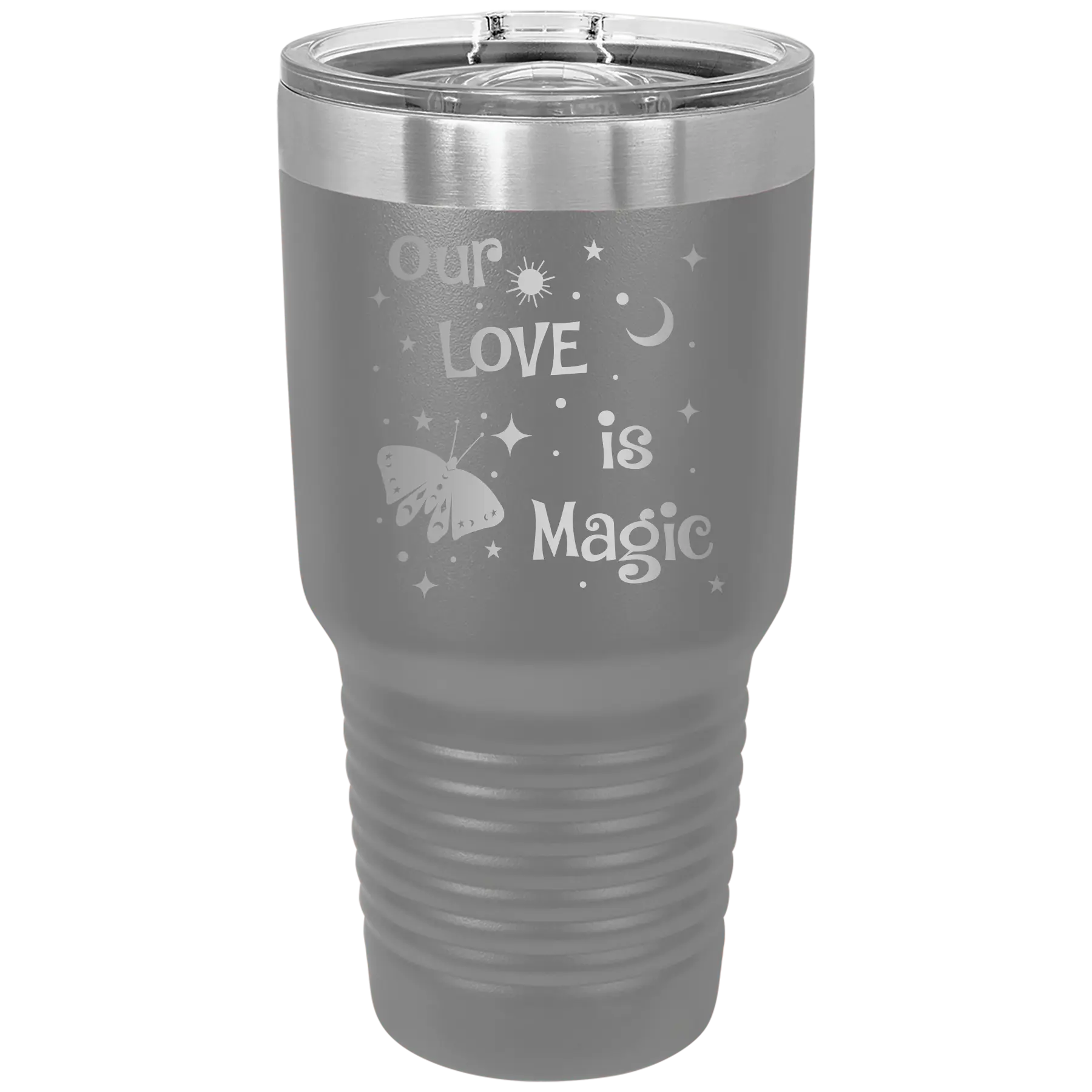 Laser etched dark gray 30 oz vacuum insulated tumbler with 'Our Love is Magic' design