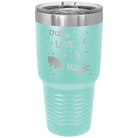 Laser etched teal 30 oz vacuum insulated tumbler with 'Our Love is Magic' design