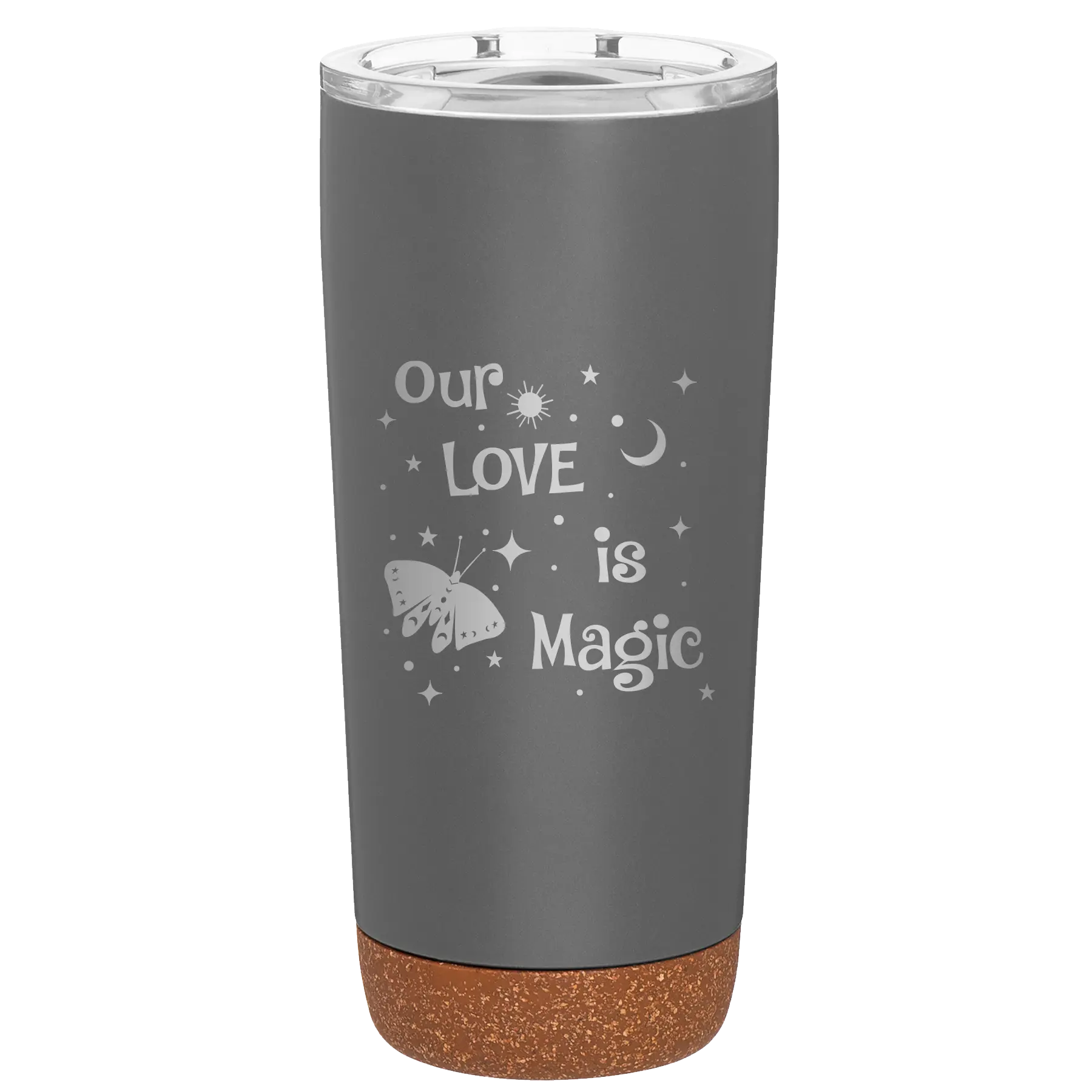 Laser etched storm gray 20 oz vacuum insulated tumbler with 'Our Love is Magic' design