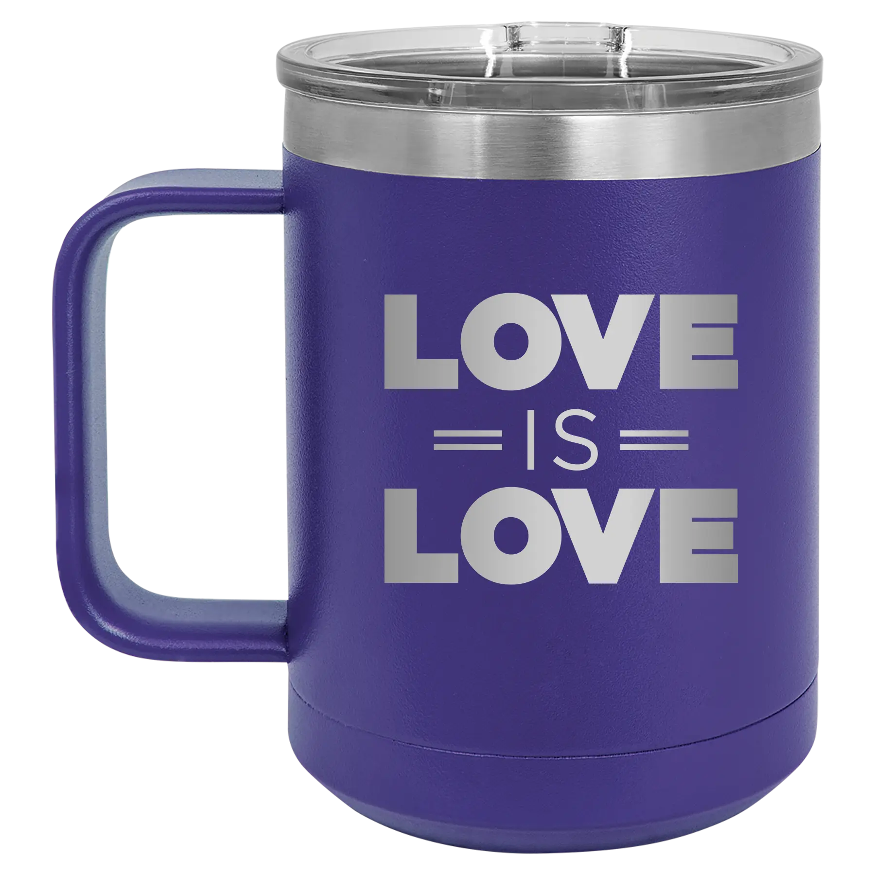 Laser etched purple 15 oz vacuum insulated coffee mug with 'Love is Love' design