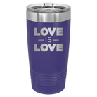 Laser etched purple 20 oz vacuum insulated tumbler with 'Love is Love' design