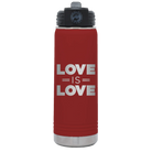 Laser etched maroon 20 oz vacuum insulated water bottle with 'Love is Love' design