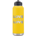 Laser etched yellow 32 oz vacuum insulated water bottle with 'Love is Love' design