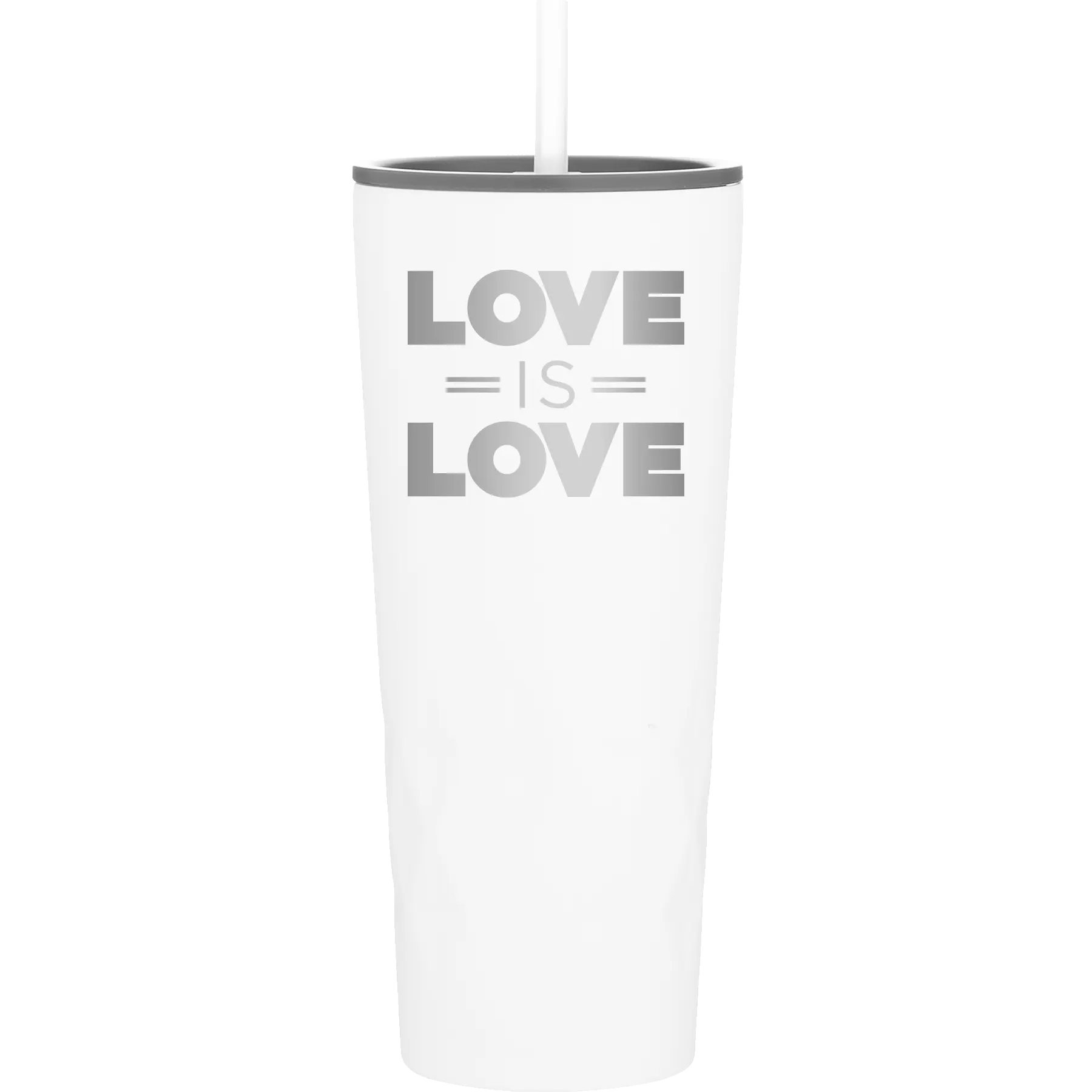 Laser etched white 20 oz vacuum insulated tumbler with 'Love is Love' design