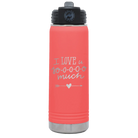 Laser etched coral 20 oz vacuum insulated water bottle with 'I Love U Sooooo Much' design