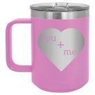 Laser etched light purple 15 oz vacuum insulated coffee mug with 'You Plus Me' design