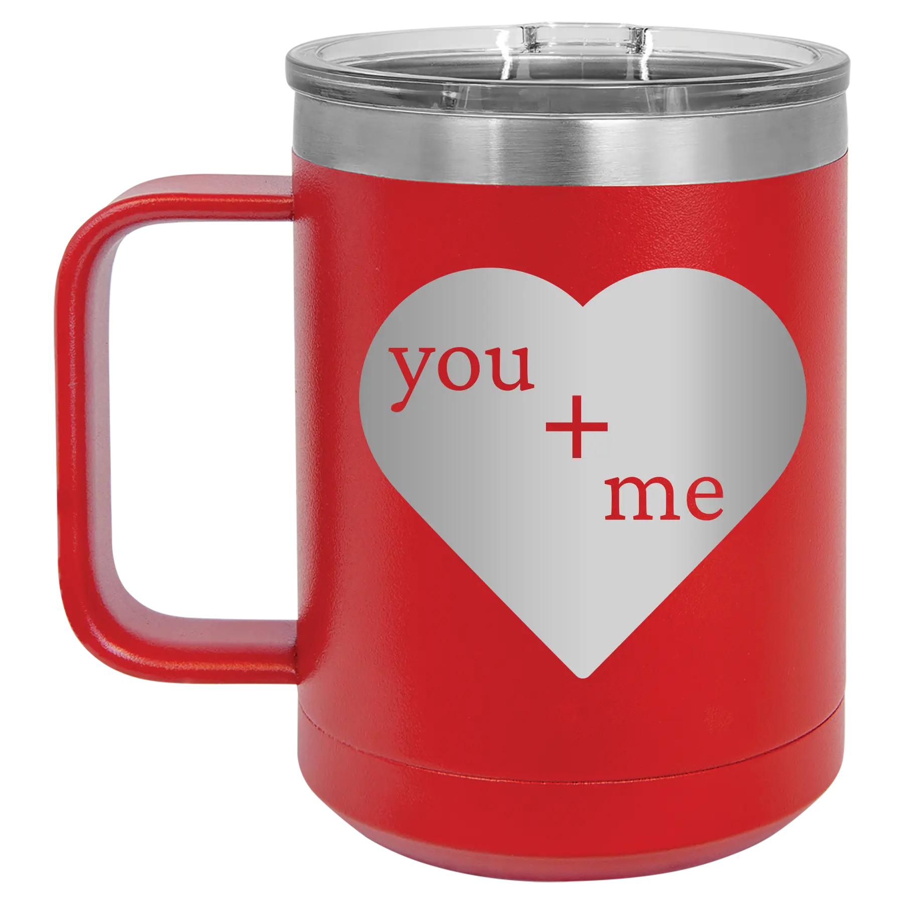 Laser etched red 15 oz vacuum insulated coffee mug with 'You Plus Me' design