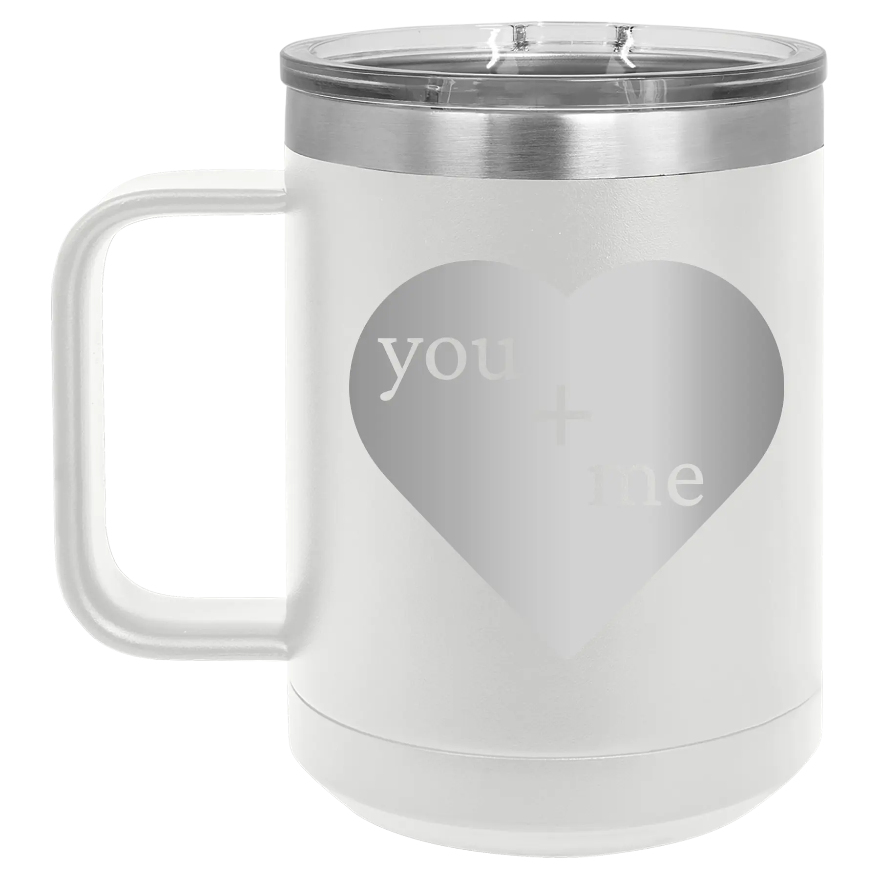 Laser etched white 15 oz vacuum insulated coffee mug with 'You Plus Me' design