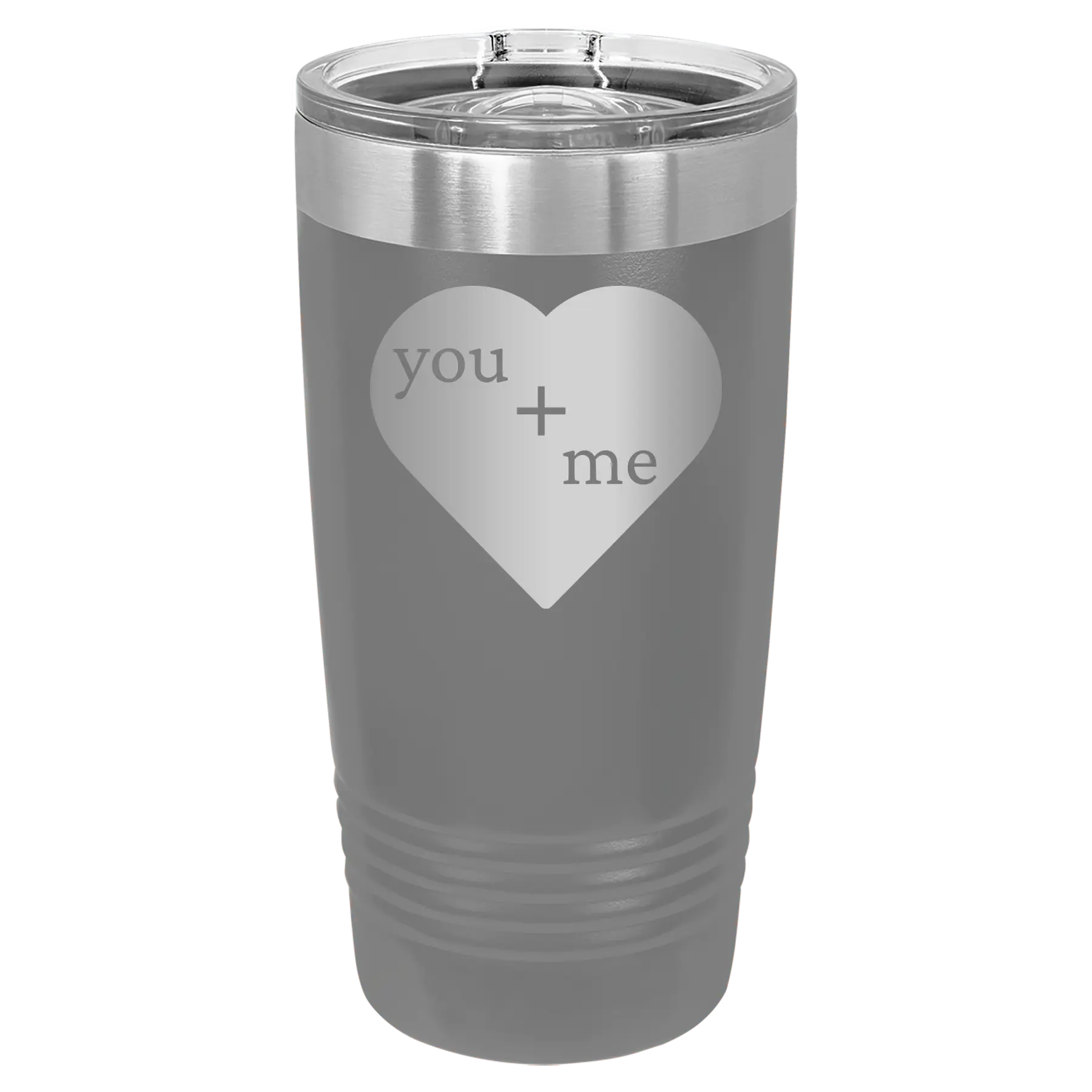 Laser etched dark gray 20 oz vacuum insulated tumbler with 'You Plus Me' design