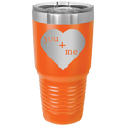 Laser etched orange 30 oz vacuum insulated tumbler with 'You Plus Me' design