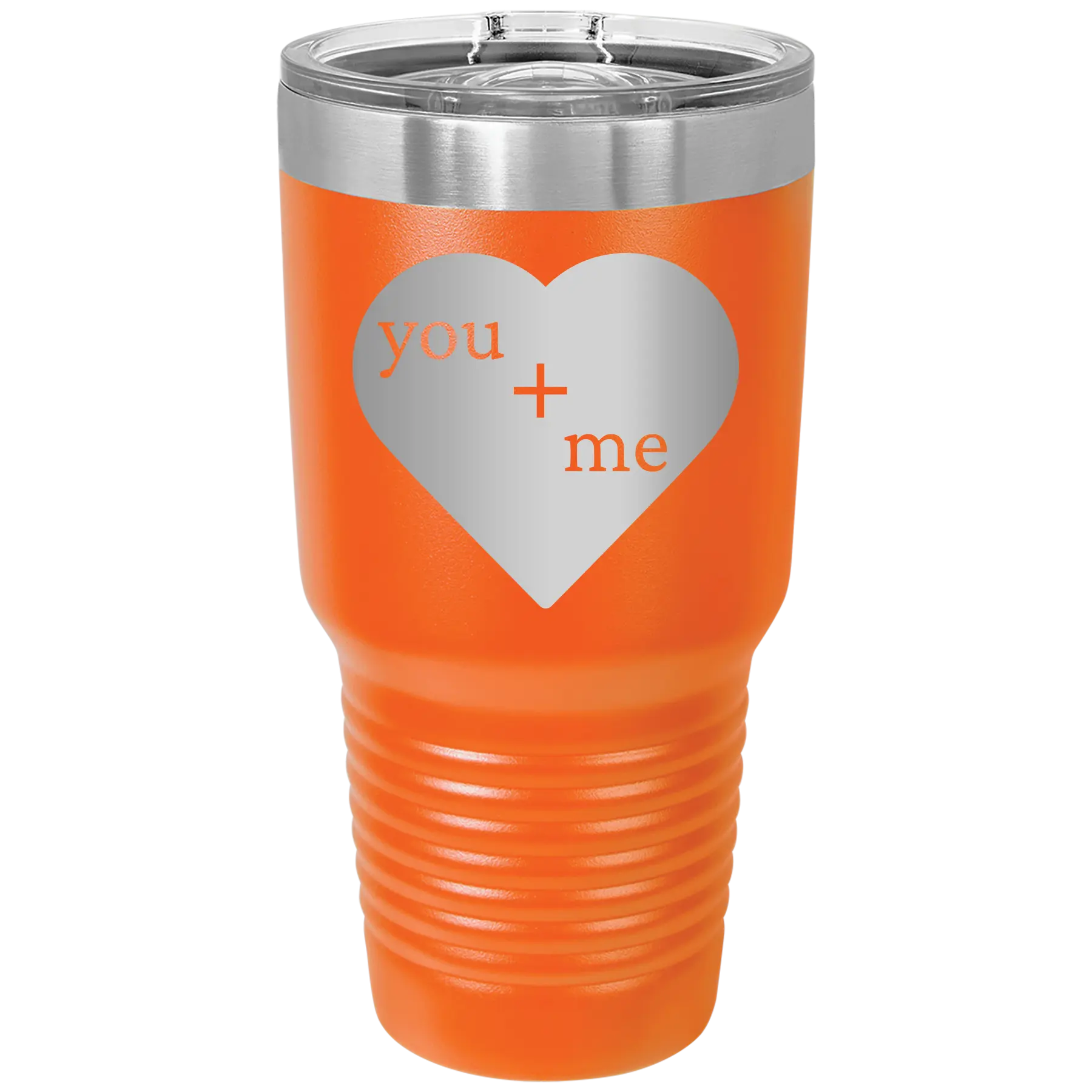 Laser etched orange 30 oz vacuum insulated tumbler with 'You Plus Me' design