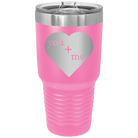 Laser etched pink 30 oz vacuum insulated tumbler with 'You Plus Me' design