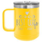 Personalized yellow 15 oz vacuum insulated coffee mug with 'Best Wife' design