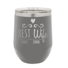 Personalized dark gray 12 oz vacuum insulated wine cup with 'Best Wife' design