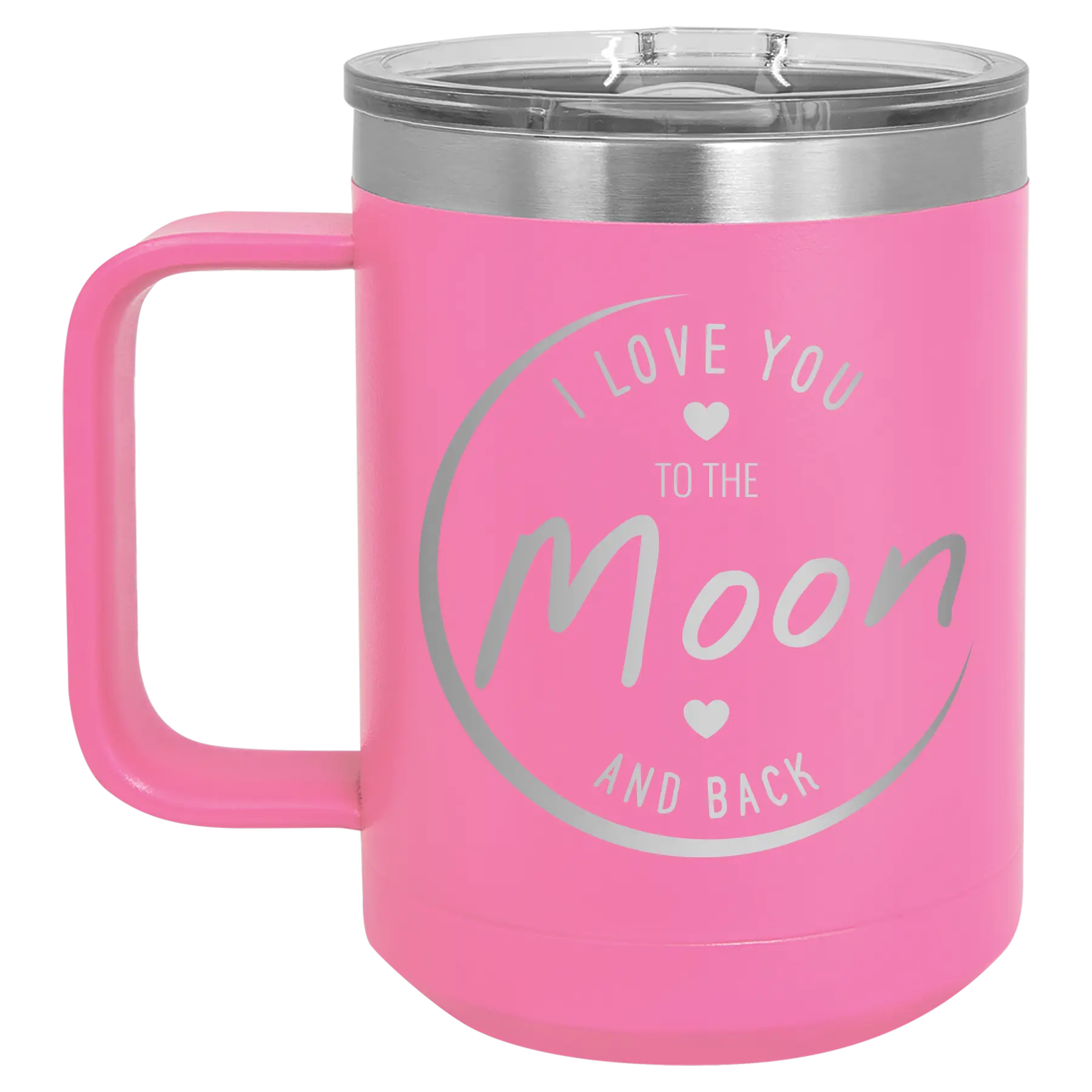 Laser etched pink 15 oz vacuum insulated coffee mug with 'Love You to the Moon and Back' design