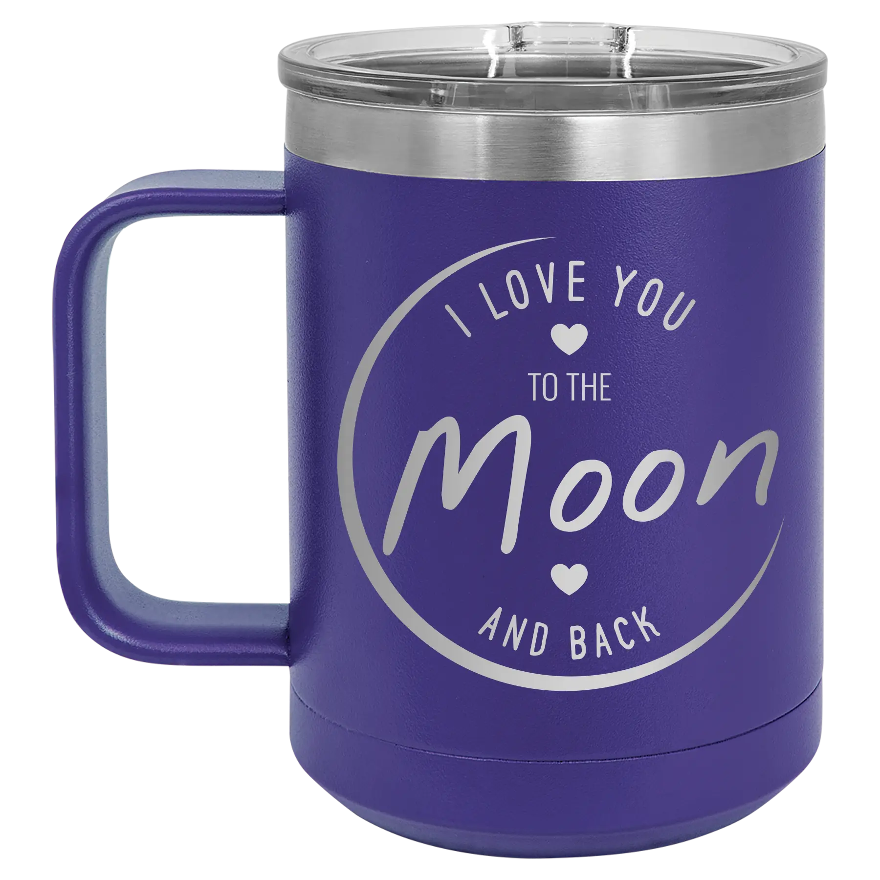 Laser etched purple 15 oz vacuum insulated coffee mug with 'Love You to the Moon and Back' design